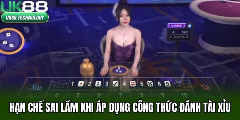 Hạn chế sai lầm khi áp dụng công thức đánh tài xỉu