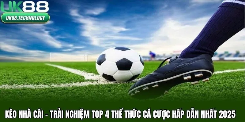 Kèo Nhà Cái